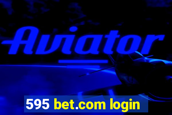 595 bet.com login